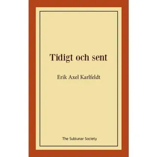 Tidigt och sent