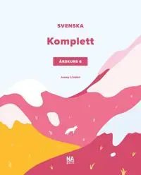 Svenska Komplett - Grundbok Årskurs 6