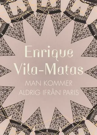 Man kommer aldrig ifrån Paris