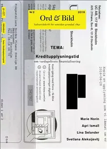 Ord&Bild nr 2–2016: Kreditupplysningstid : Om vardagslivets finasialisering