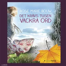 Det krävs tusen vackra ord