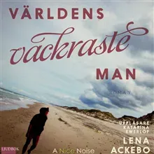 Världens vackraste man av Ackebo Lena