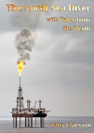The North Sea Diver With Tales From the Depth