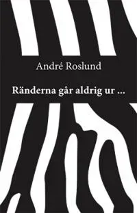 Ränderna går aldrig ur ...