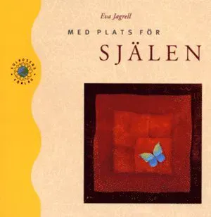 Med plats för själen