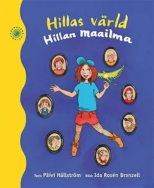 Hillas värld / Hillan maailma