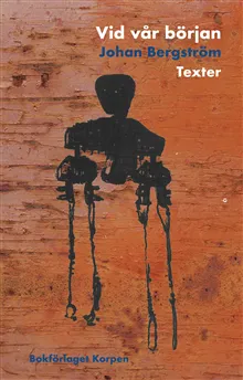 Vid vår början : Texter