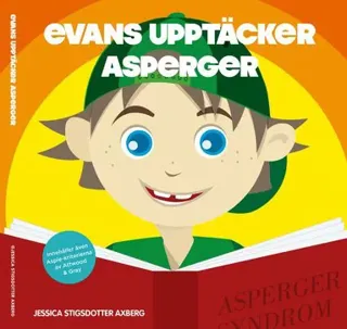 Evans upptäcker Asperger: En bok om autism.