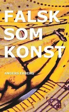Falsk som konst