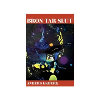 Bron tar slut