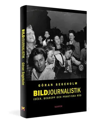 Bildjournalistik : idéer, begrepp och praktiska råd