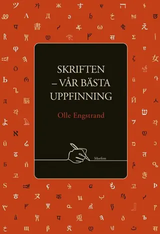 Skriften - vår bästa uppfinning