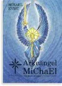 Ärkeängel MiChaEl: En ljusets krigare