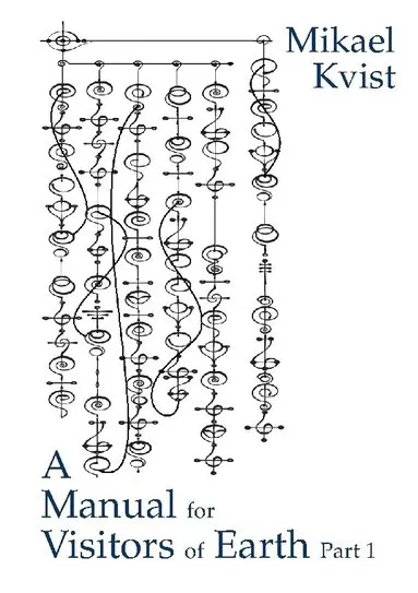 A manual for visitors of earth, part 1 : basic understanding of human natur