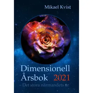 Dimensionell årsbok 2021 : det stora närmandets år