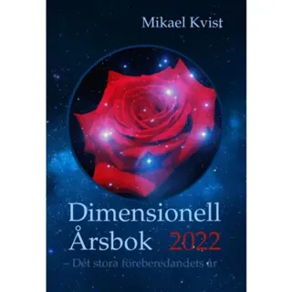 Dimensionell Årsbok 2022 : det stora förberedandets år