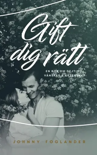 Gift dig rätt