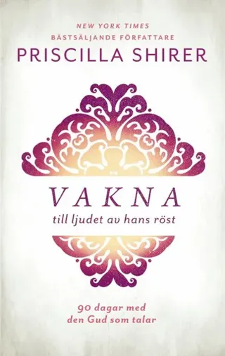 Vakna till ljudet av hans röst