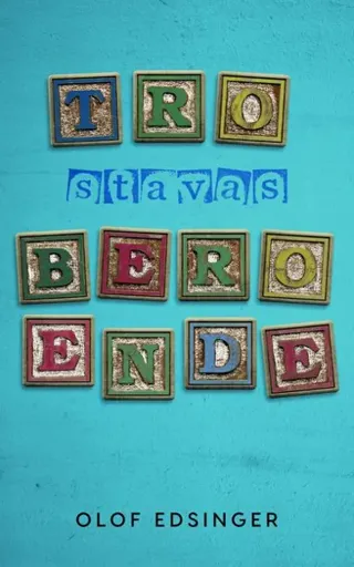 Tro stavas beroende