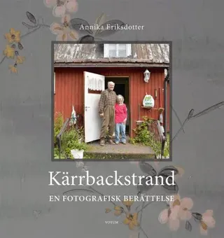 Kärrbackstrand : en fotografisk berättelse