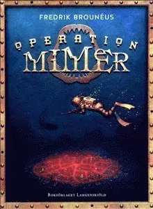 Operation Mimer