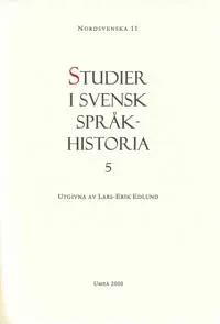 Studier i svensk språkhistoria 5