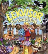Lekvisor för smått folk