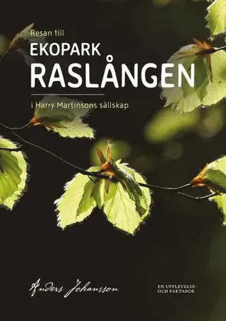 Resan till EKOPARK RASLÅNGEN
