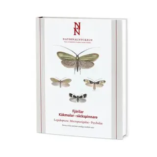 Fjärilar : käkmalar - säckspinnare. Lepidoptera : micropterigidae - sychidae