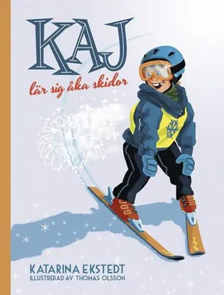 Kaj lär sig åka skidor
