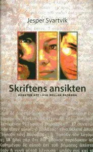 Skriftens ansikten: Konsten att läsa mellan raderna