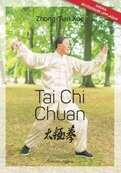 Tai Chi Chuan : Svensk utgåva - andra upplagan