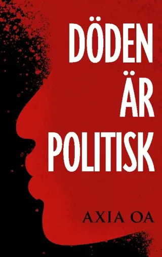 Döden Är Politisk