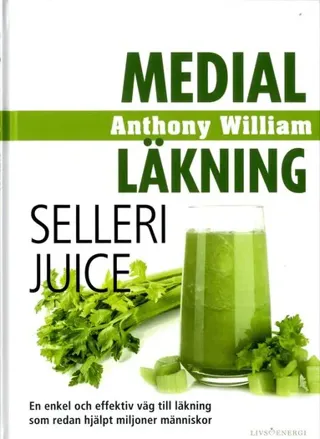 Medial läkning : sellerijuice