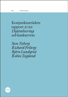 Konjunkturrådets rapport 2021: Digitalisering och konkurrens