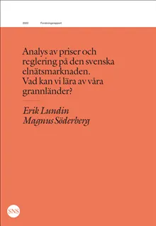 Analys av priser och reglering på den svenska elnätsmarknaden