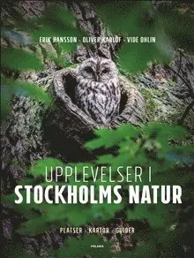 Upplevelser i Stockholms natur