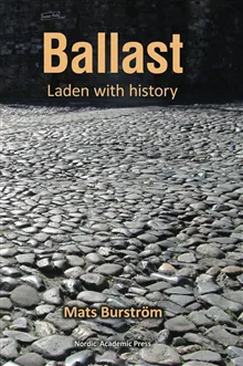 Ballast: Laden with history