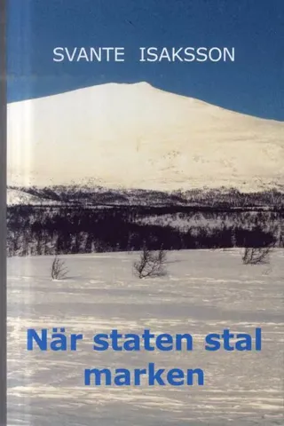 När staten stal marken