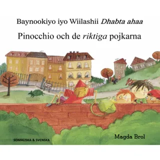 Pinocchio och de riktiga pojkarna / Baynookiyo iyo wiilashii dhabta ahaa