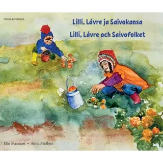 Lilli, Lávre och Saivofolket (finska och svenska)