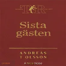 Sista gästen av Andreas T Olsson