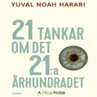 21 tankar om det 21:a århundradet av A Nice Noise