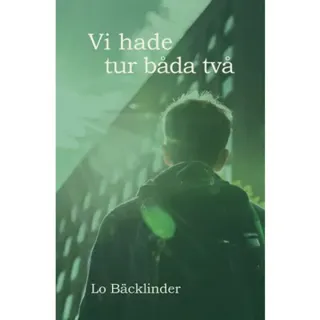 Vi hade tur båda två