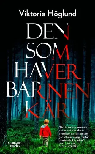 Den som haver barnen kär