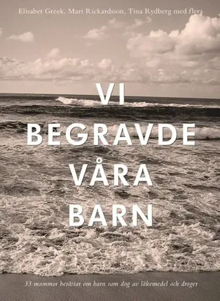 Vi begravde våra barn