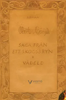 Saga från ett skogsbryn. Vådeld