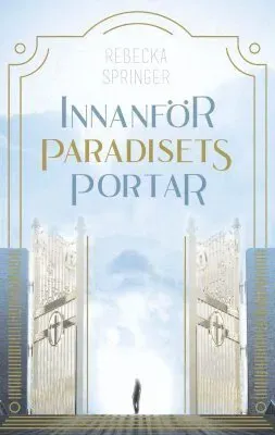 Innanför paradisets portar