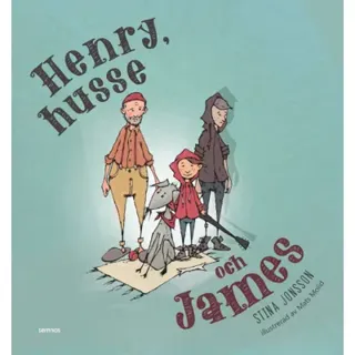 Henry, husse och James