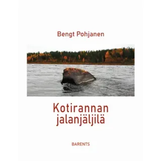 Kotirannan jalanjäljilä : runoeepos